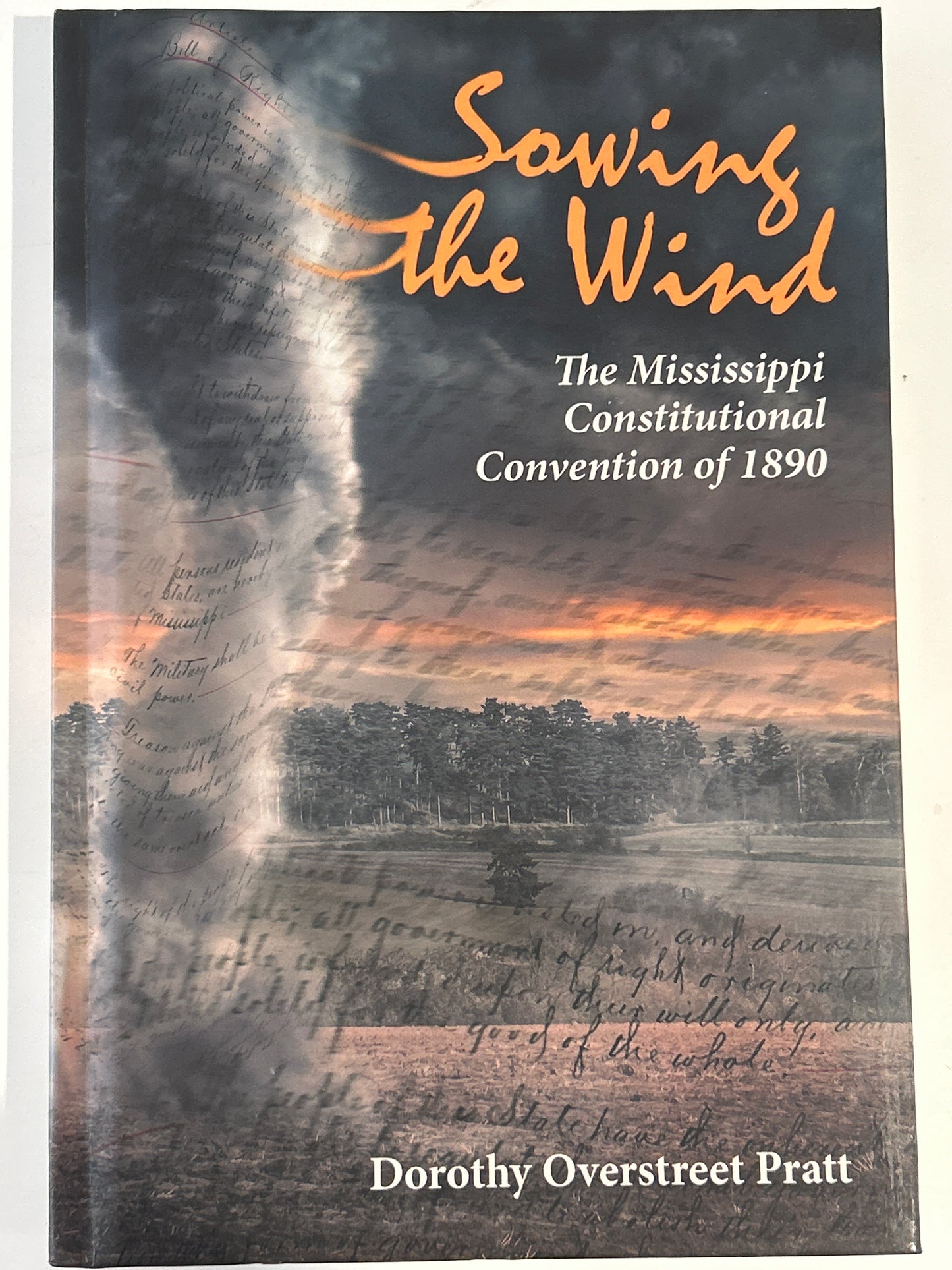 Sowing the Wind: The Mississippi Constitutional Convention of 1890