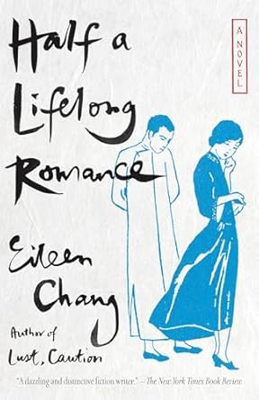 Half a Lifelong Romance (Vintage International)