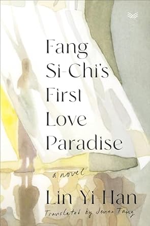 Fang Si-Chi's First Love Paradise