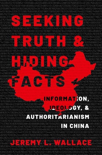 寻求真相与掩盖事实:中国的信息、意识形态与威权主义