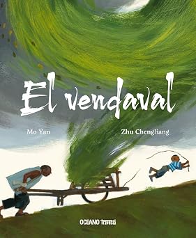 El Vendaval / The Gale (Spanish Edition)