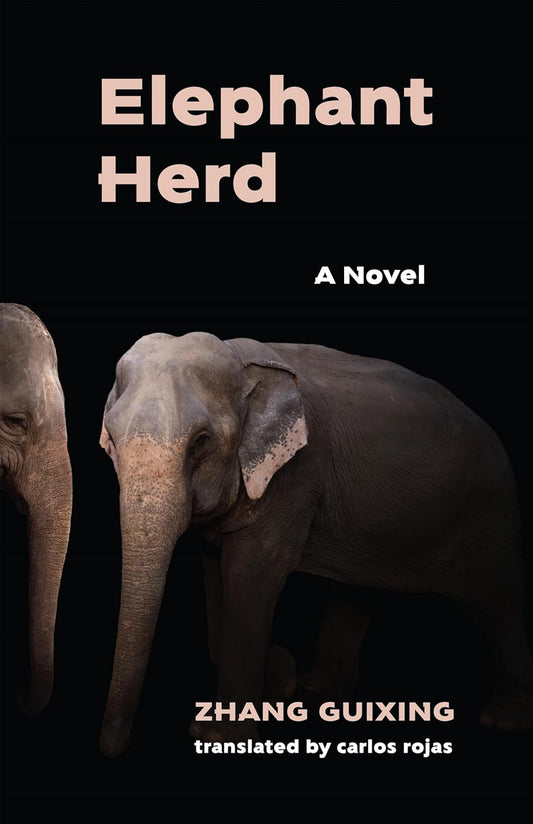Elephant Herd: A Novel (Modern Chinese Literature from Taiwan)