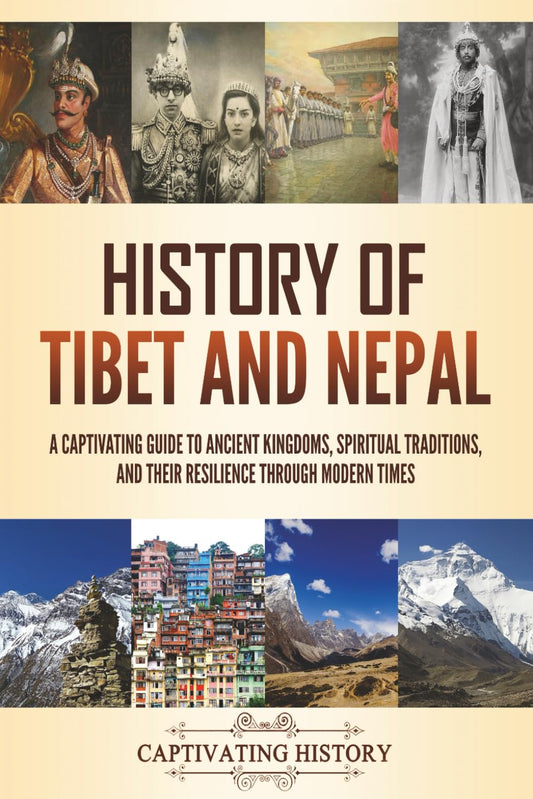 History of Tibet and Nepal: A Captivating Guideÿ