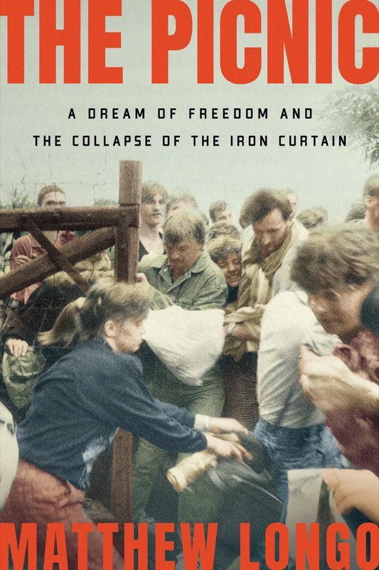 Picnic: A Rush for Freedom and the Collapse of Communism