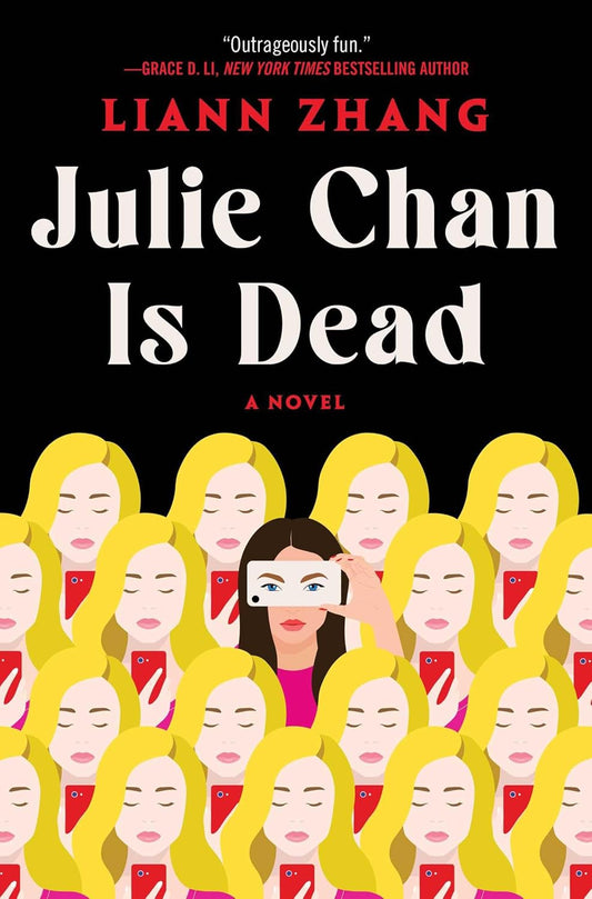 Julie Chan Is Dead: A Novel