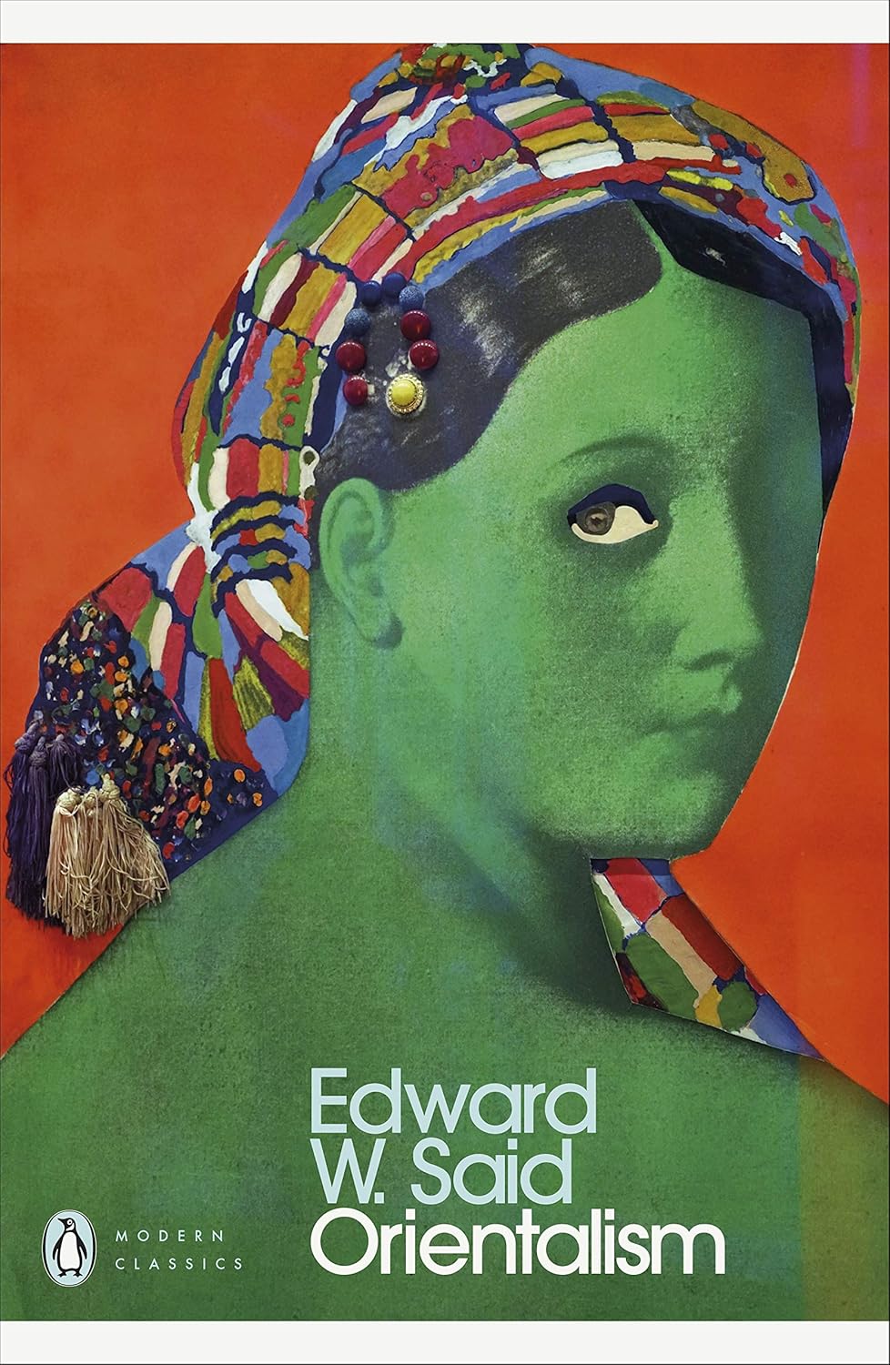 Edward W. Said Orientalism (Penguin Modern Classics) /anglais