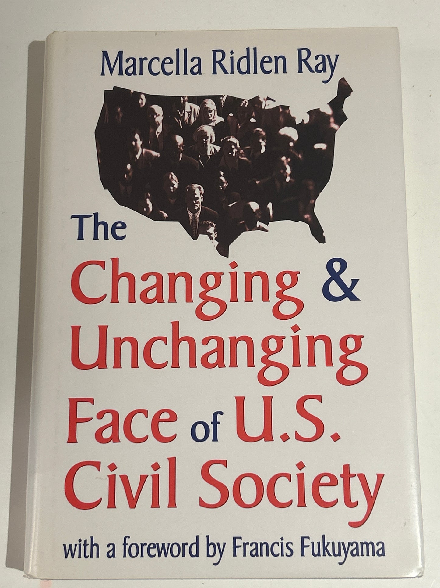 The Changing & Unchanging Face of U.S. Civil Society