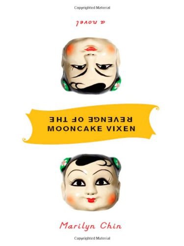 Revenge of the Mooncake Vixen: A Manifesto in 41 Tales