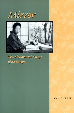 Mirror: The Fiction and Essays of Koda Aya