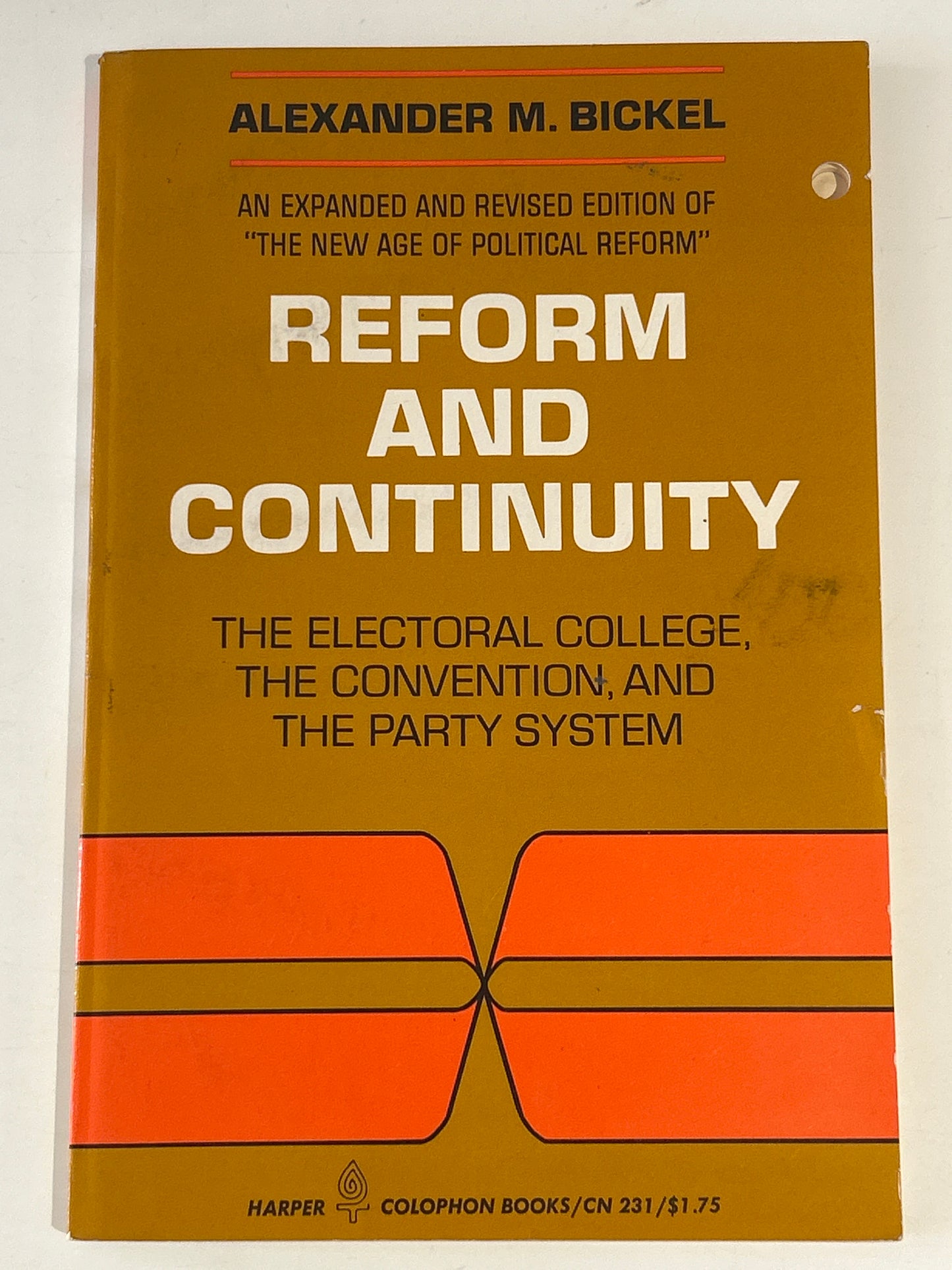 Reform and Continuity: The Electoral College, the Convention, and the Party System