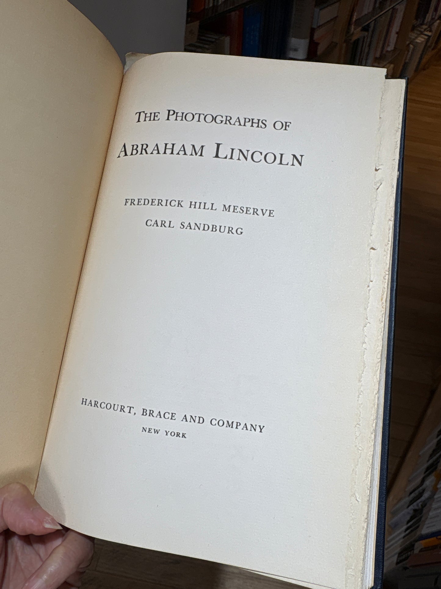 1944 First Edition: The Photographs of Abraham Lincoln by Carl Sandburg /with 1965 Brochure of The House Where Lincoln