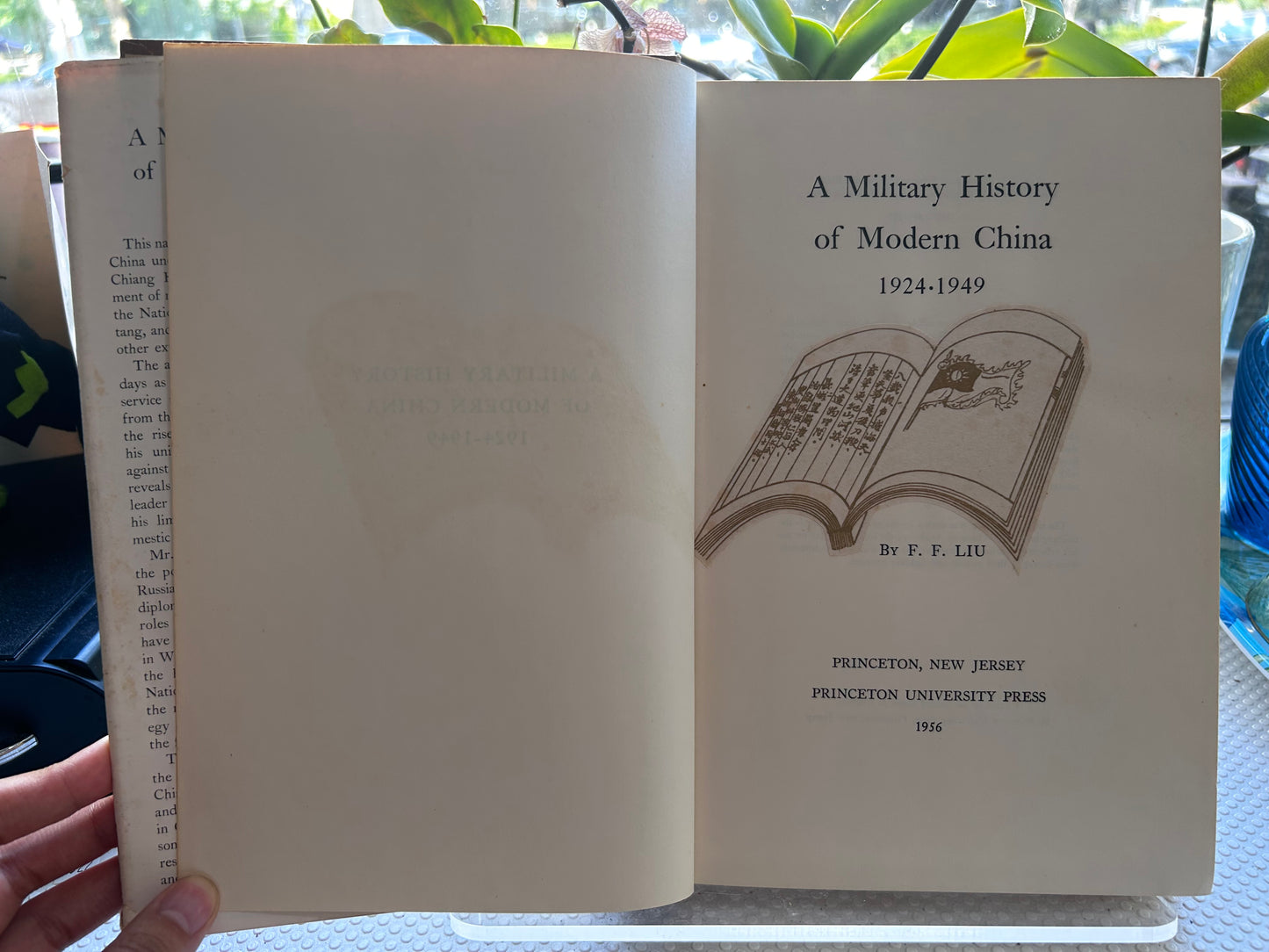1956 1st Edition A Military History of Modern China: 1924-1949 - F. F. Liu 1956年首版 F. F. Liu《中國現代軍事史 1924-1949》