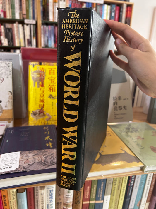 1966年版《美國遺產紀實：第二次世界大戰畫史》The American Heritage Picture History of World War II (1966 Bonanza Books Edition, Hardcover)