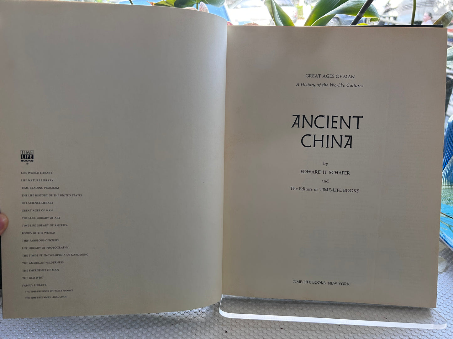 1973年《人類偉大時代：古代中國》愛德華·謝弗著 Great Ages of Man: Ancient China by Edward H. Schafer (1973 Time-Life Books Reprint, Hardcover)