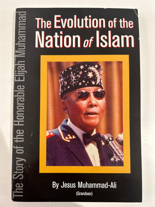 The Evolution of the Nation of Islam