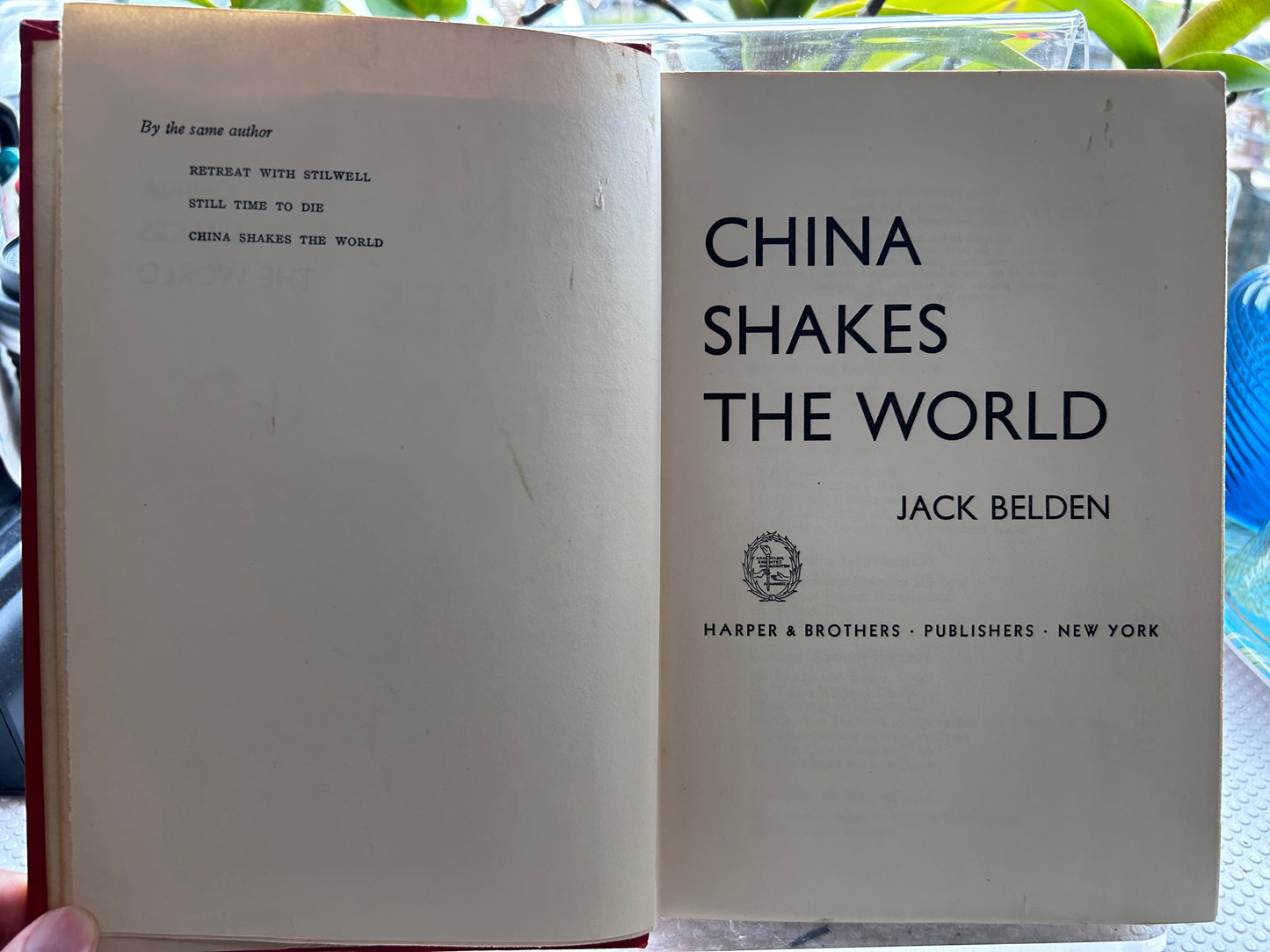 1949 First Edition China Shakes the World by Jack Belden 1949首版傑克·貝爾登《中國震撼世界》