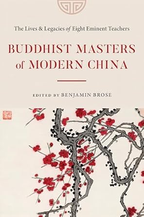 现代中国佛教大师：八位杰出导师的生平与遗产