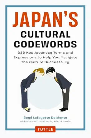 日本文化暗語：233個關鍵日語術語和表達，幫助您成功融入日本文化