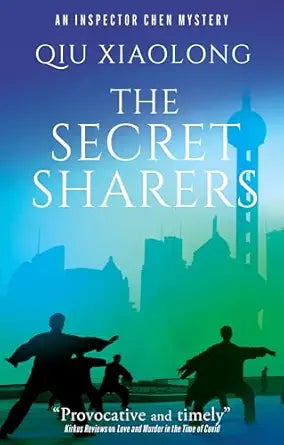 The Secret Sharers (Inspector Chen Mystery)