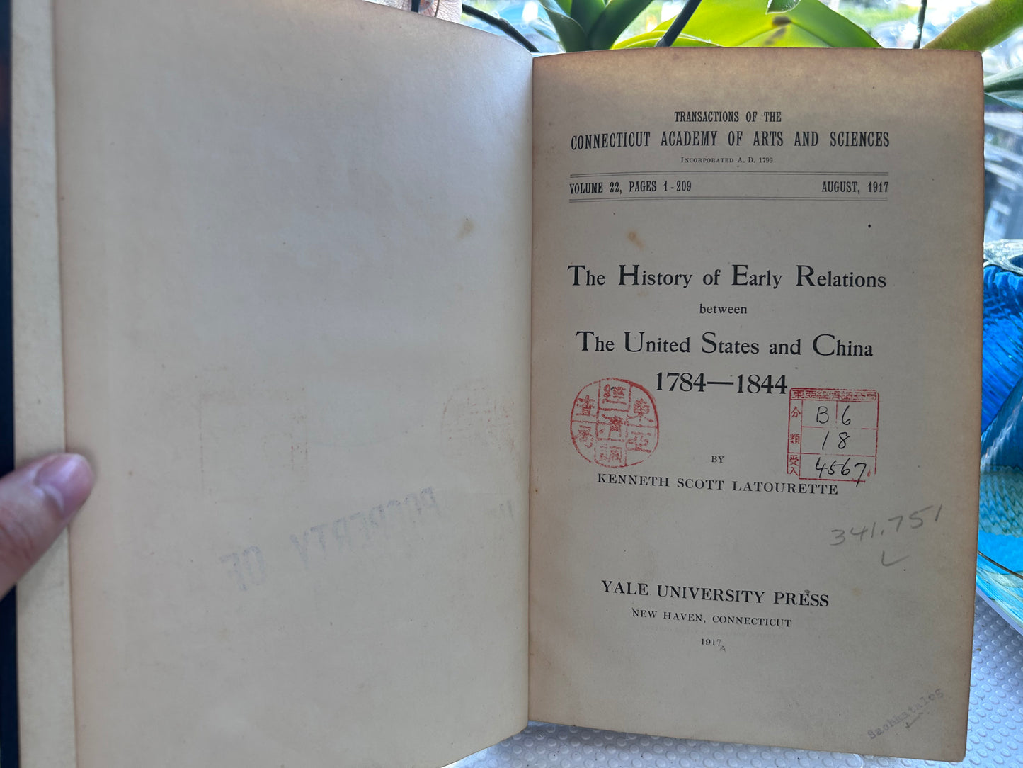 [RARE 1917 1st Ed] History of Early Relations Between US and China 1784-1844 - K.S. Latourette (Yale UP) 1917年首版 拉圖雷特《早期中美關係史 1784-1844》