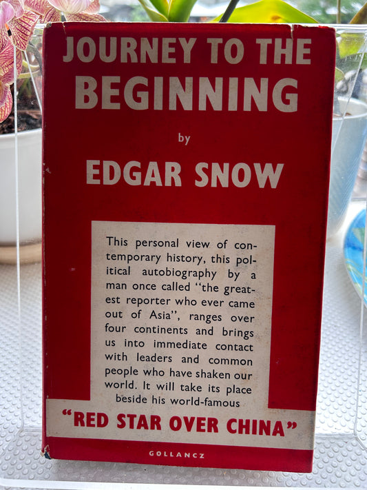 《走向開始》埃德加·斯諾著 (1959年初版二刷）Journey to the Beginning by Edgar Snow (1959 First Edition, 1960 Second Impression)