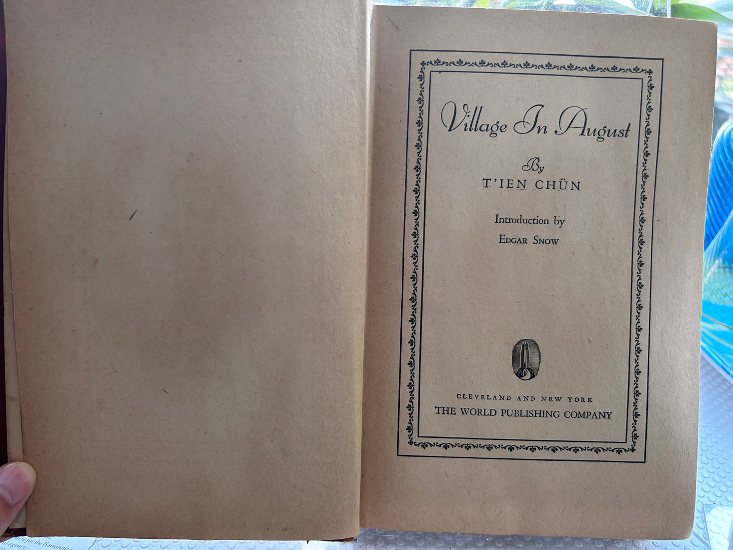 1944年版《八月的鄉村》蕭軍 Edgar Snow作序 , with an Introduction by Edgar Snow (1944 Tower Books Edition)