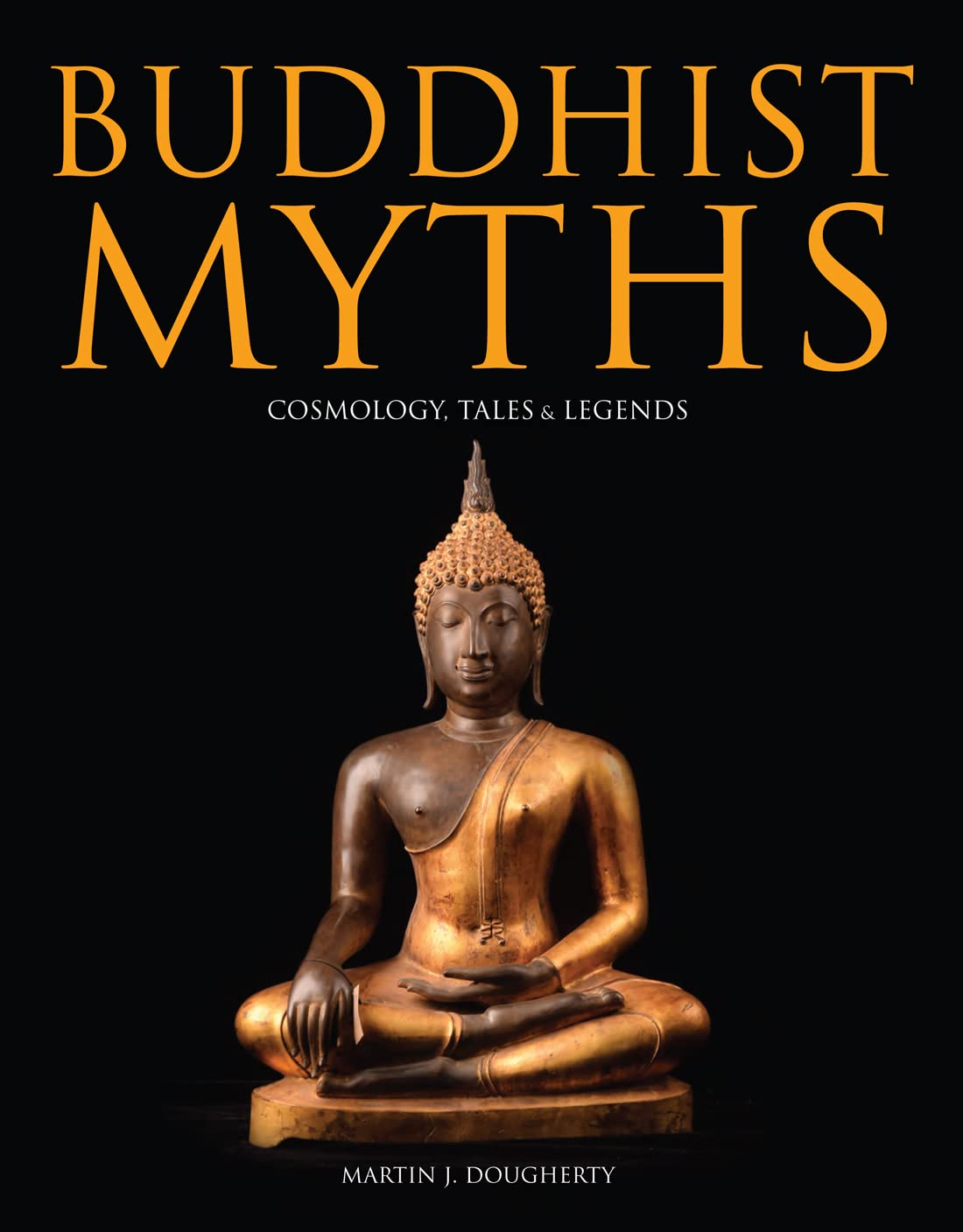 Buddhist Myths: Cosmology, Tales & Legends