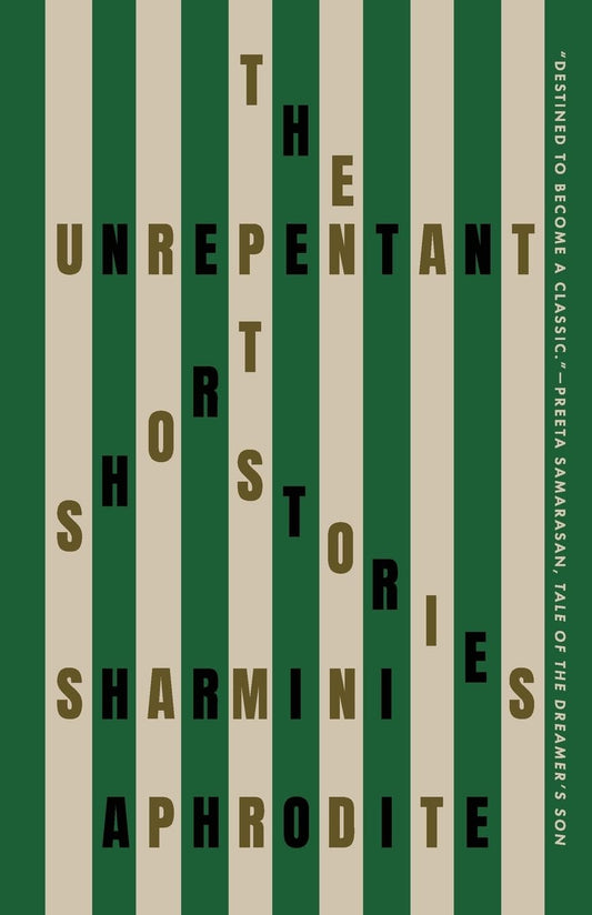 The Unrepentant: Short Stories