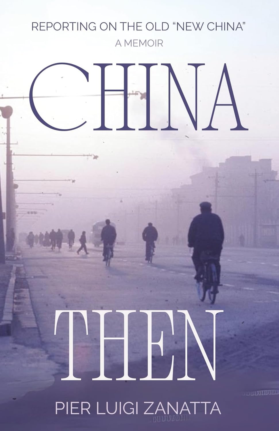 China Then: The mid-1970s adventures of an Italian correspondent
