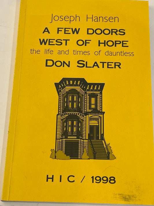 A Few Doors West of Hope: The Life and Times of Dauntless Don Slater