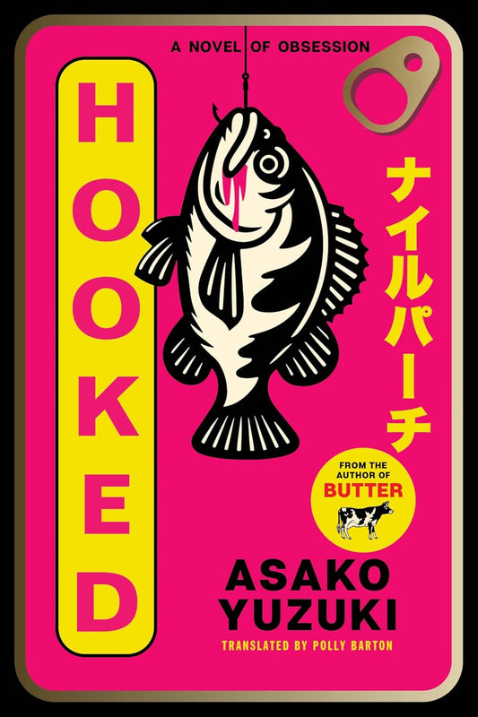 Hooked: A Novel of Obsessio