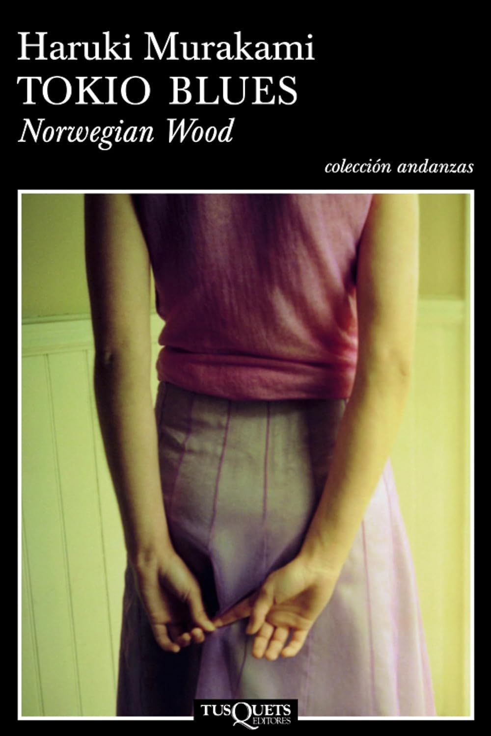 Tokio blues. Norwegian Wood (Andanzas) (Spanish Edition)