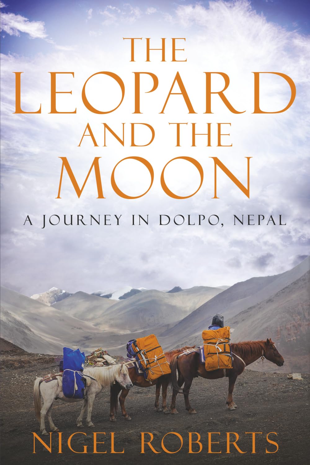 The Leopard and the Moon: A Journey in Dolpo, Nepal