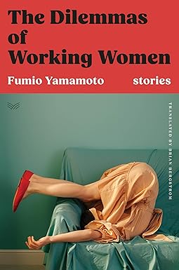 The Dilemmas of Working Women: Stories