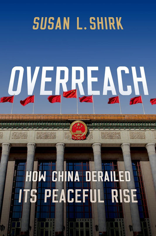 过度扩张：中国如何破坏其和平崛起