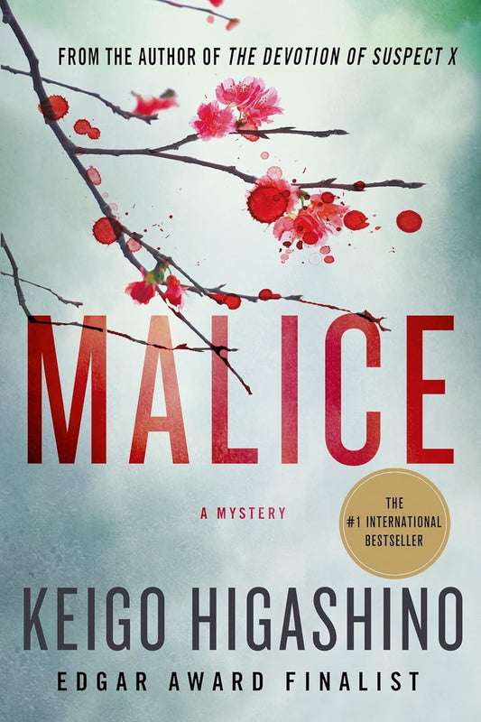 Malice: A Mystery (The Kyoichiro Kaga Series, 1)