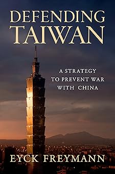 Defending Taiwan: A Strategy to Prevent War with China