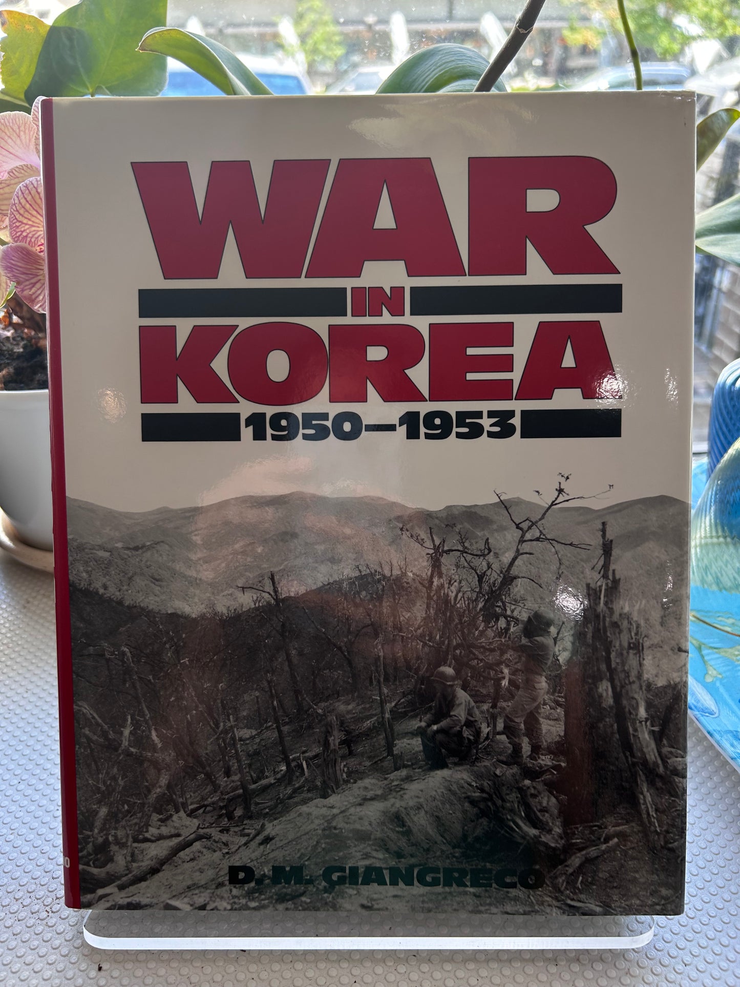 1990年首版精裝《韓戰 1950–1953：圖解歷史》D. M. Giangreco 著 War in Korea, 1950–1953: A Pictorial History by D. M. Giangreco (1990 Presidio Press, First Edition Hardcover)