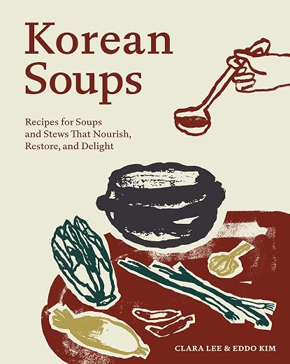 韩式汤品：滋补、强身、美味的汤品与炖菜食谱