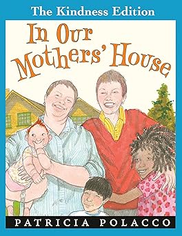 In Our Mothers' House (The Kindness Editions)