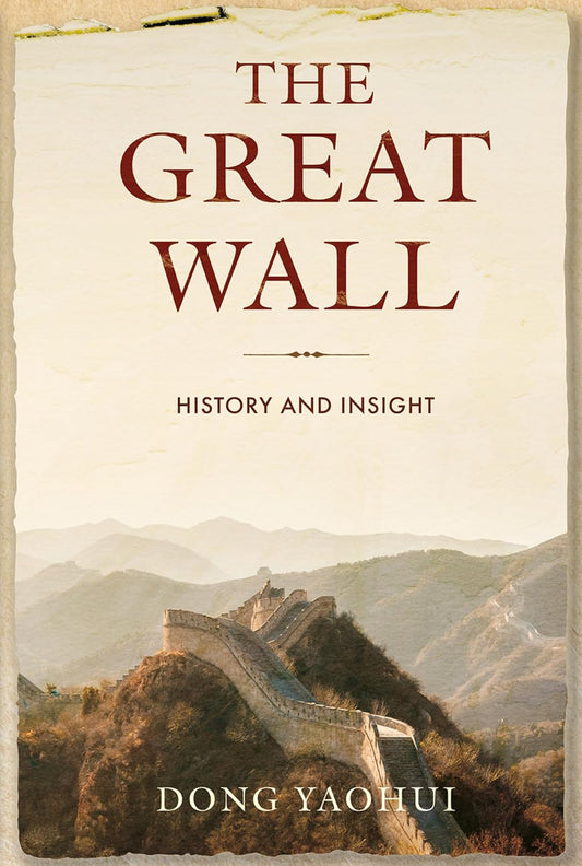 The Great Wall: History and Insight