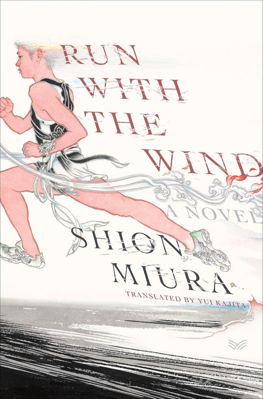 Run with the Wind: A Novel
