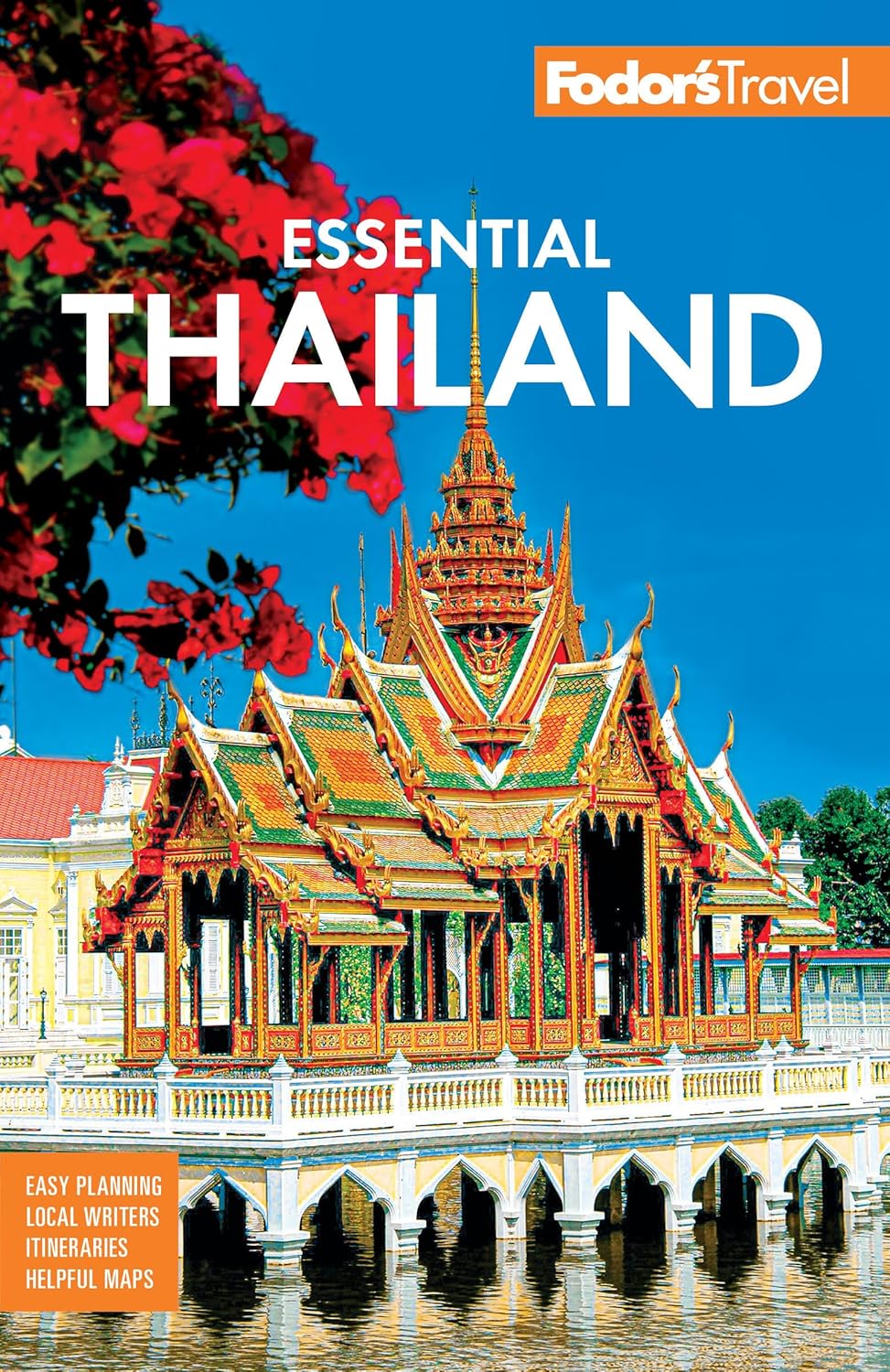Fodor's Essential Thailand: with Cambodia & Laos (Full-color Travel Guide)