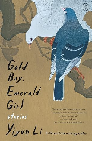 Gold Boy, Emerald Girl (Signed by Yiyun Li)