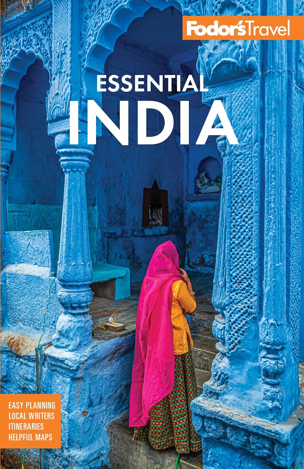 Fodor's Essential India: with Delhi, Rajasthan, Mumbai & Kerala