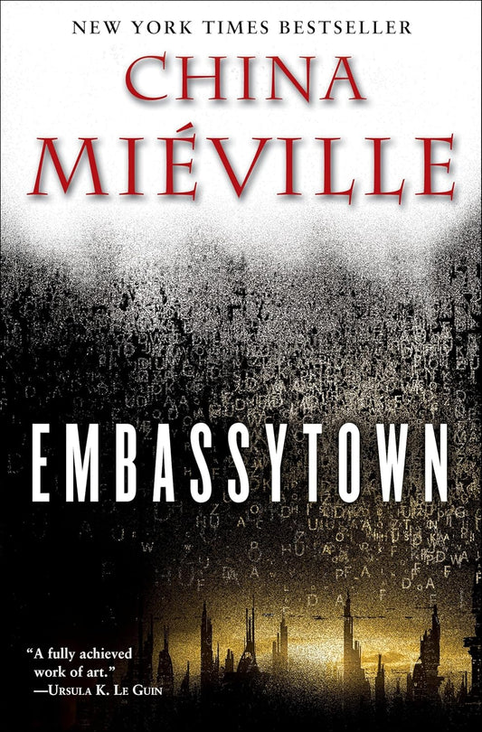 Embassytown: A Novel