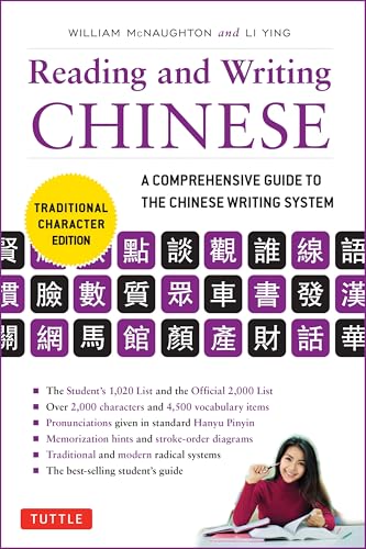 Reading & Writing Chinese Traditional Character Edition: A Comprehensive Guide to the Chinese Writing System