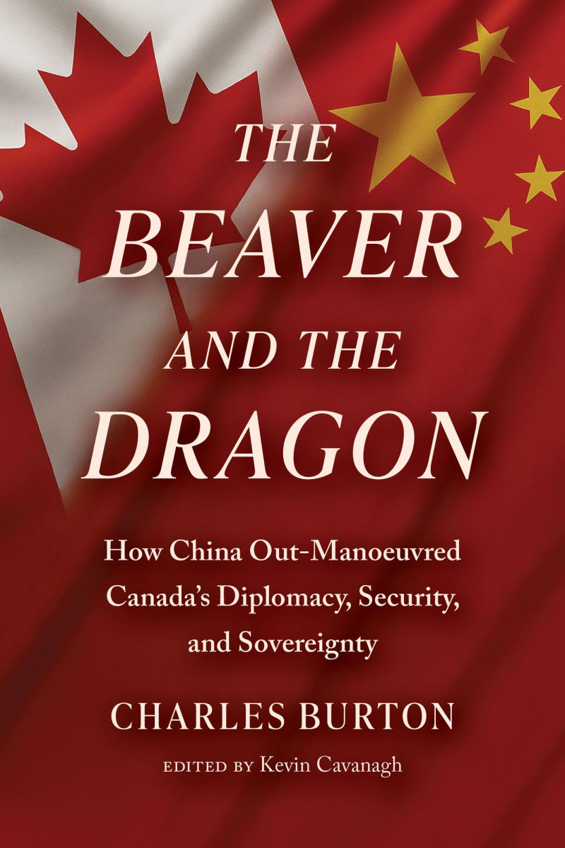 海狸與龍：中國如何智勝加拿大的外交、安全與主權