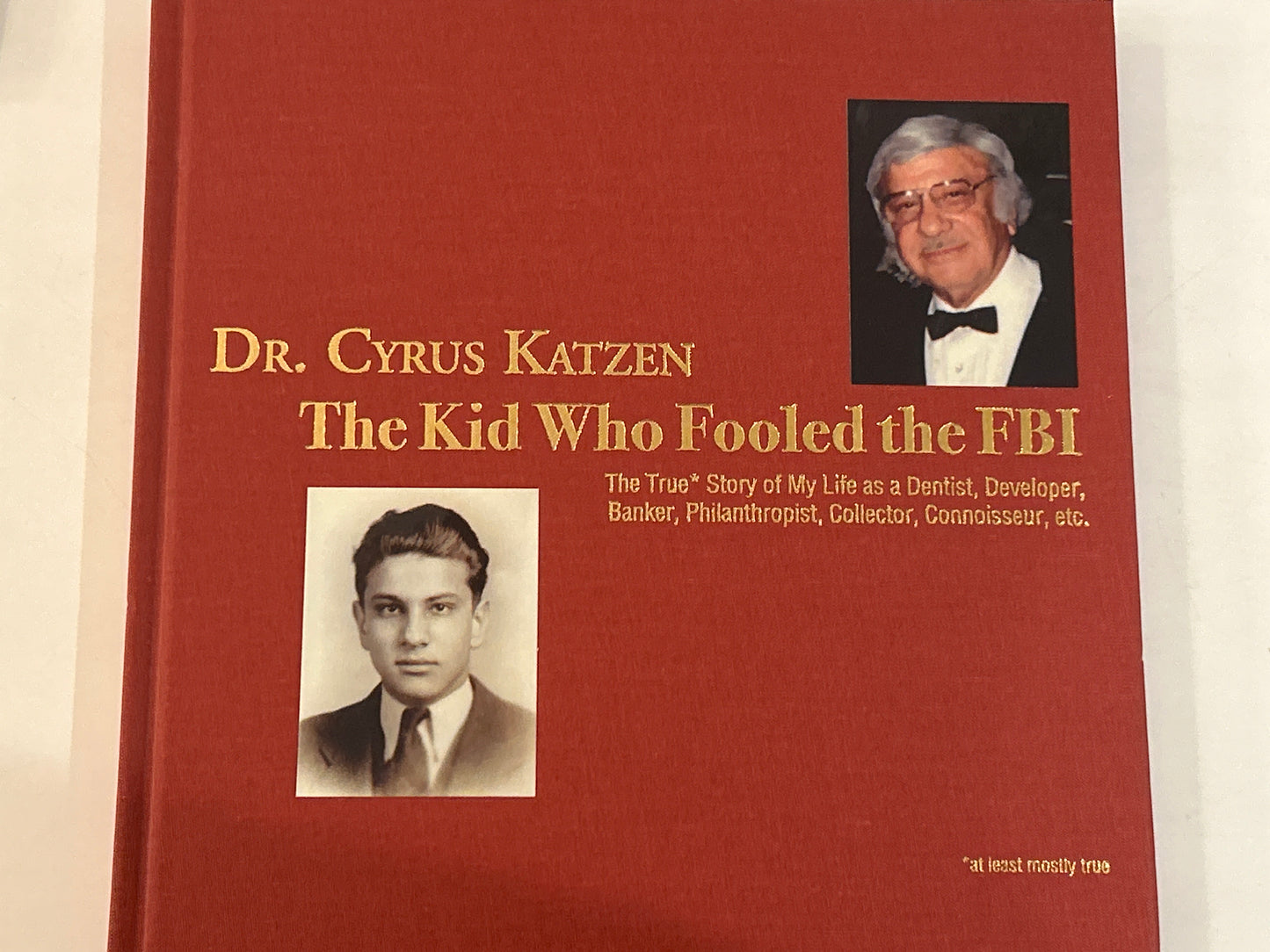 Dr. Cyrus Katzen: The Kid Who Fooled the FBI