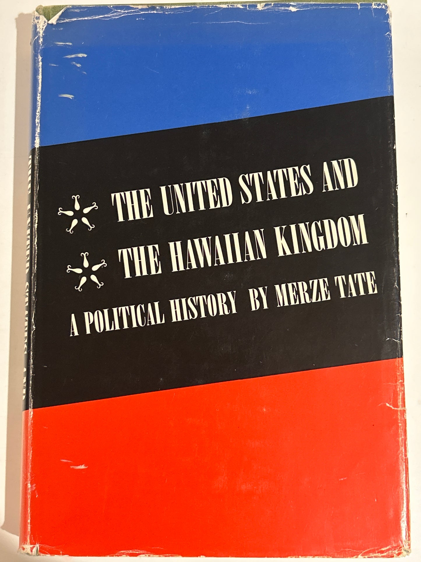 The United States and the Hawaiian Kingdom: A Political History